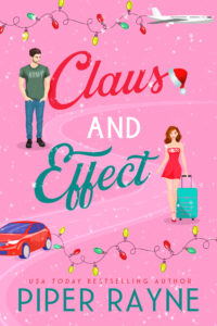 Claus and Effect by Piper Rayne Book Cover