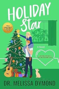 Holiday Star by Dr. Melissa Dymond Book Cover