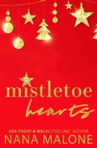 Mistletoe Hearts by Nana Malone book cover
